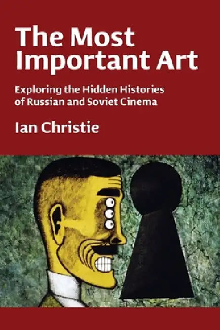 The Most Important Art by Ian Christie