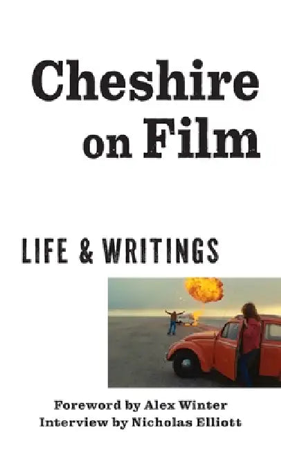 Cheshire On Film by Godfrey Cheshire