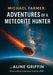 Michael Farmer: Adventures of a Meteorite Hunter by Aline Griffin