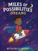 Miles of Possibilities: Dreams by Patrick Landry