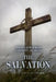 Thoughts from a Spiritual Mind: The Salvation by Chad Gerald Crump