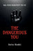 The Dangerous You: Kill Your Mediocrity And Be by Hatim Khokhi