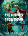 The Ultimate Showdown: Play to Survive by Vardan Singh