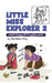 Little Miss Explorer 2: Secrets to Bond with a Younger Sibling! by Bandana Roy
