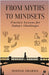 From Myths to Mindsets: Timeless Lessons for Today's Challenges by Deepak Sharma