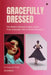 Gracefully Dressed by Gurpuran Singh