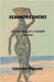 Seashore Shero: Untold Story of a Coastal Woman by Lourdes Vijayan