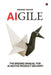 Aigile: The Missing Manual for AI-Native Product Delivery by Rishank Jhavar