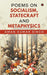 Poems on Socialism, Statecraft and Metaphysics by Aman Kumar Singh
