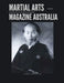Martial Arts Magazine Australia Issue 8 by Tea Time Press