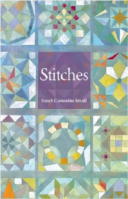 Stitches by Small, Sarah Cummins