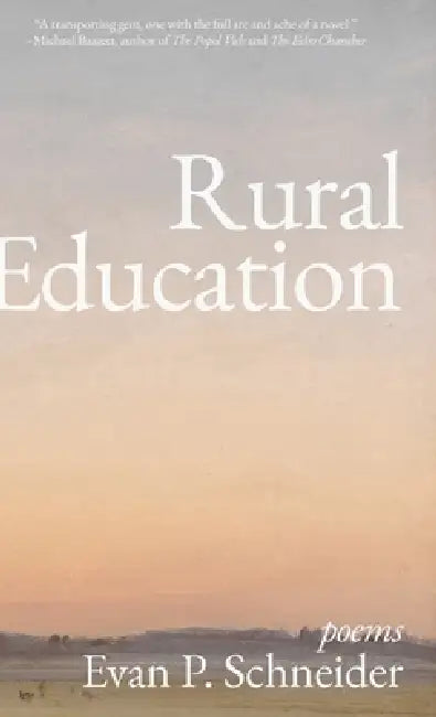 Rural Education by Evan P. Schneider