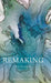Remaking by Km Kramer