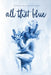 All That Blue by Allison Field Bell