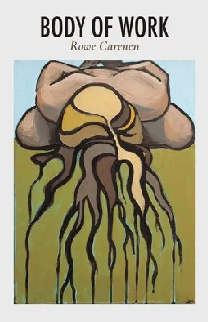 Body of Work by Rowe Carenen