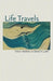 Life Travels by Tina Harrach Denetclaw
