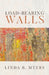 Load-Bearing Walls by Linda B. Myers