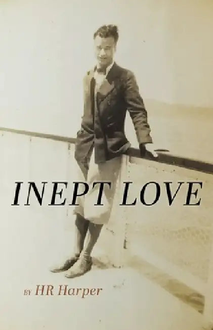Inept Love by Hr Harper
