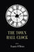 The Town Hall Clock by Francis O'Brien