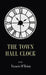 The Town Hall Clock by Francis O'Brien