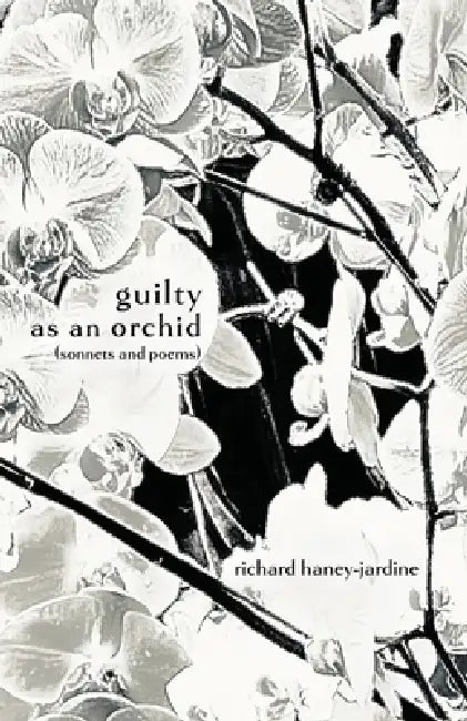 guilty as an orchid by Richard Haney-Jardine