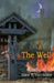 The Well by Glen P. Vecchione