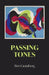 Passing Tones by Ben Gunsberg