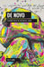 De Novo: Starting from the beginning; anew: Starting from the beginning; anew. by Kelly Anne