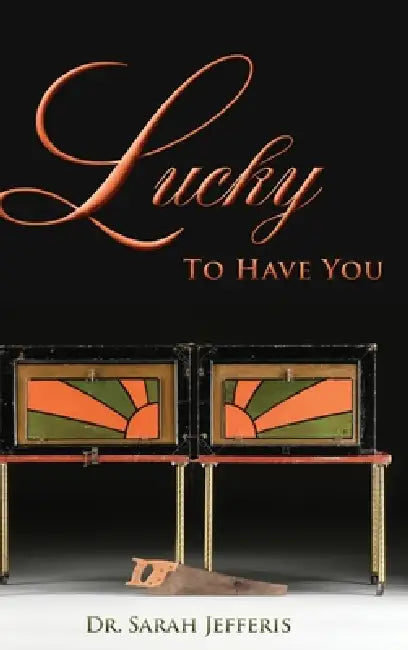 Lucky to Have You by Sarah Jefferis
