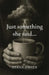 Just something she said... by Diane Smith