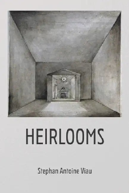 Heirlooms by Stephan Antoine Viau