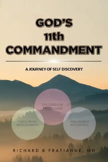 God's 11th Commandment by Richard B. Fratianne