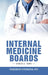 Internal Medicine Boards: Useful Tips by Rajendra Mannava