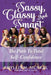 Sassy, Classy and Smart by Phyllis McNeal