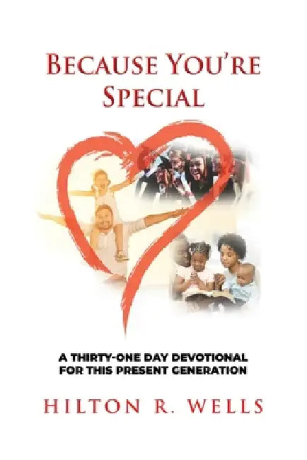 Because You're Special by Hilton Wells