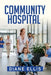 Community Hospital by Diane Ellis