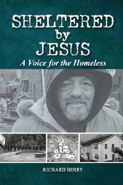 Sheltered By Jesus by Richard Berry