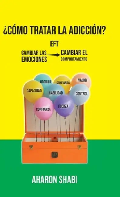 ¿Cómo tratar la adicción? by Aharon Shabi