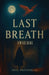 Last Breath, Awakening by Paul Pastorelli
