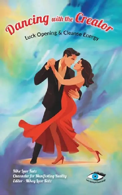 Dancing with the Creator by Nike Laor