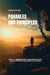 Parables and Principles, A practical, evidence-based guide through addiction recovery using the power of reinforcing metaphors and storytelling by Andrew Pritchert