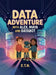 Data Adventure with Alex, Maya and Databot by E. T. N