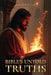 Bible's Untold Truths, Becoming A Man Or Woman Of God by Ronald D. Price