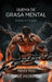 Quema De Grasa Mental, Grasa Al Fuego by Dave Morrow