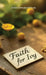 Faith For Ivy by John Edward Taylor