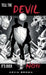 Tell The Devil It's Over Now, Exposing the mastermind behind all evil by Kevin Brown