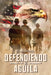 Defendiendo al Águila by Frank Demith