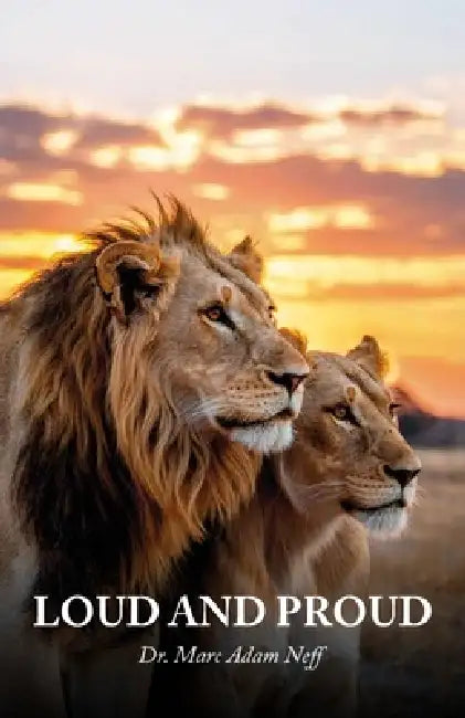 Loud and Proud by Marc Adam Neff