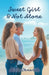Sweet Girl and Not Alone by Meir Shnarch