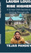Laugh Loud Rise Higher: A 12-Year-Old's Secrets to Smiling Through Life by Tejas Pandey